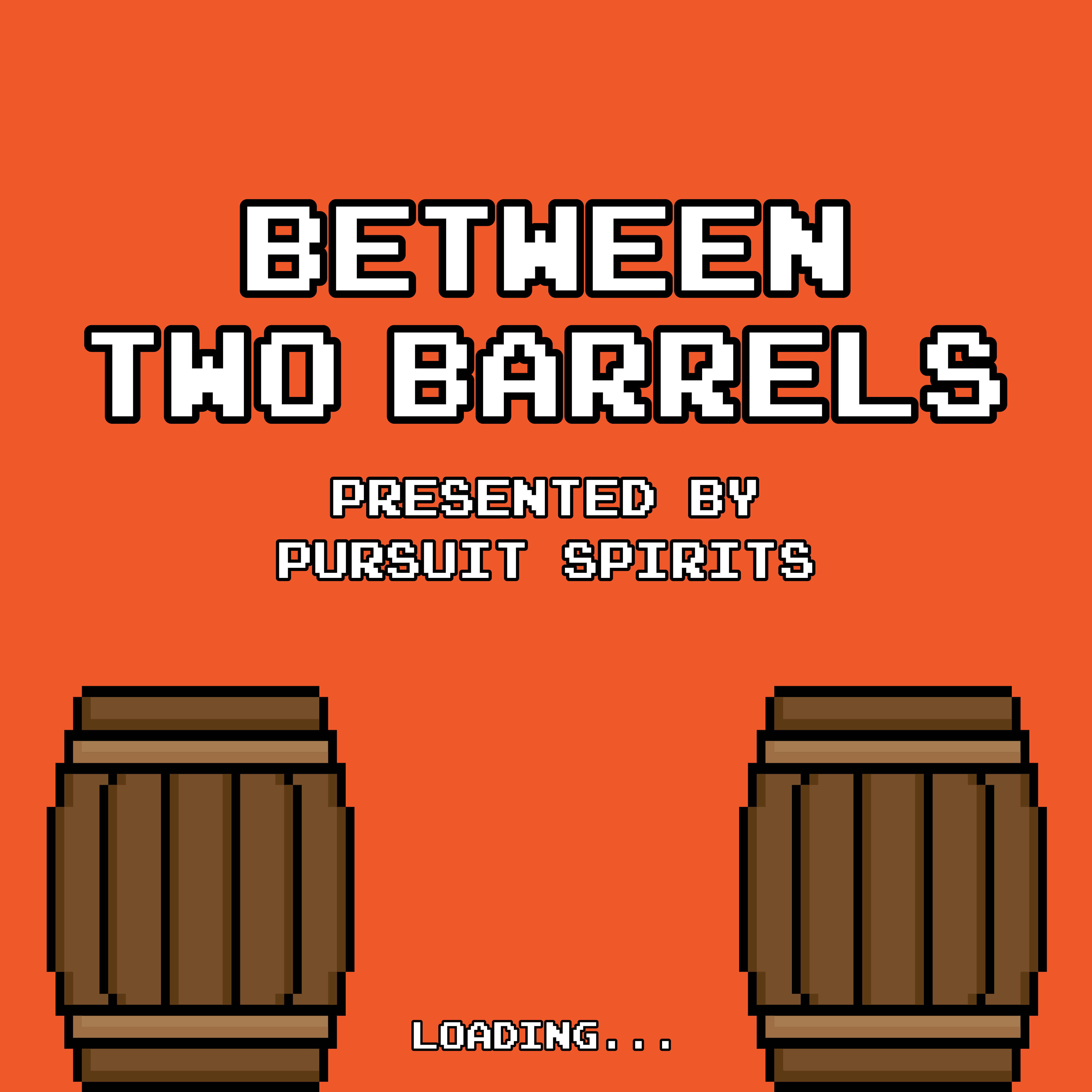 Between Two Barrels Bourbon Pursuit Spirits logo